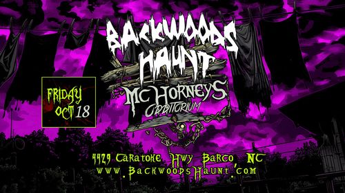 BACKWOODS HAUNT NIGHT 5  {OCT 18TH} poster