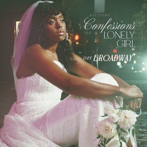 Confessions of a Lonely Girl off Broadway  poster
