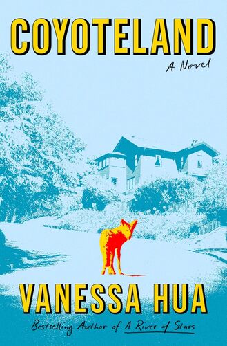 Booksmith presents: Vanessa Hua with Oscar Villalon / Coyoteland poster