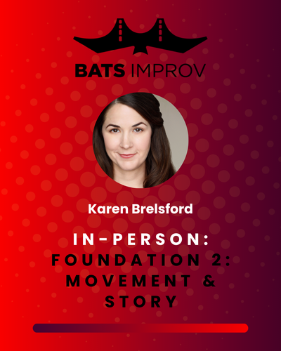 In-Person: Foundation 2: Movement & Story with Karen Brelsford in Palo Alto - 07/02/25 poster
