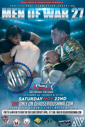 Dead Serious MMA Promotions Presents: Men of War 27 November 22nd 2025 @ iPlay America poster