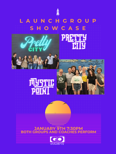 Launch Group Showcase | Monthly Scenic Improvised Comedy Show  poster