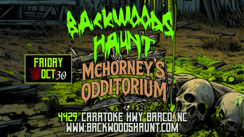 BACKWOODS HAUNT NIGHT 8  {OCT  30}    poster