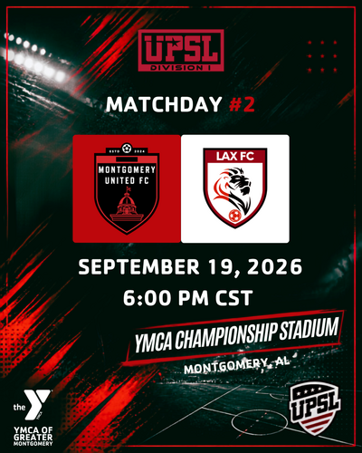 Montgomery United FC Home Opener VS LAX FC poster