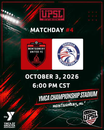 Montgomery United FC Home Match #4 VS Georgia Revolution poster