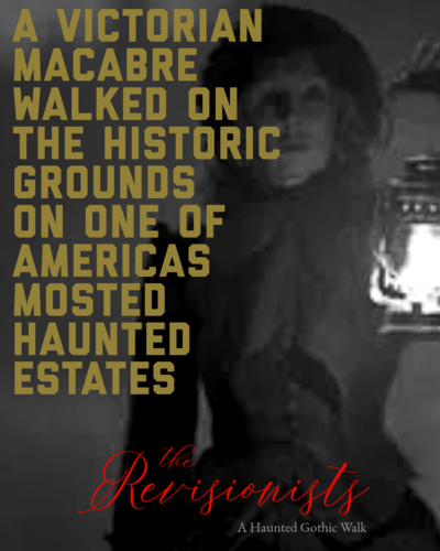  POPLAR HALL presents: The Revisionists :  A Haunted Gothic Walk at Rockwood 2024 image