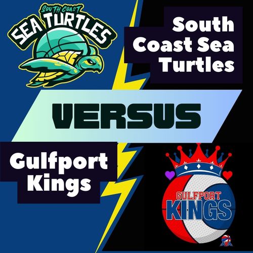 Gulfport Kings vs. South Coast Sea Turtles poster