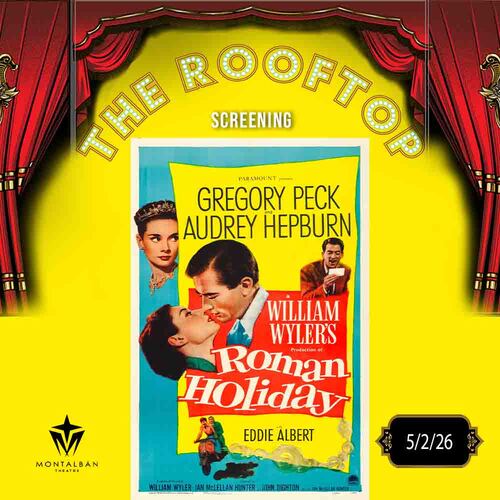 Roman Holiday : Hollywood Glam! Rooftop Cult Classic Screening poster