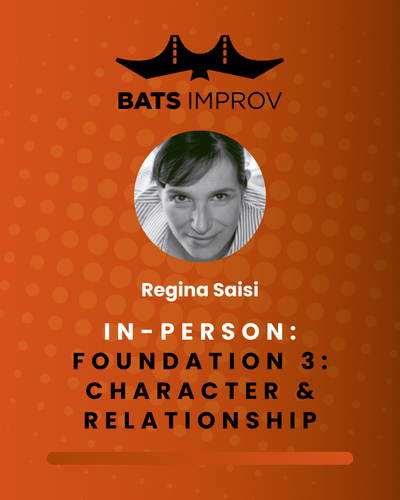 In-Person: Foundation 3: Character & Relationship with Regina Saisi - 05/27/25 poster