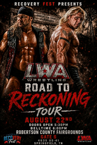 Recovery Fest Presents LWA Wrestling: Road To Reckoning Tour poster