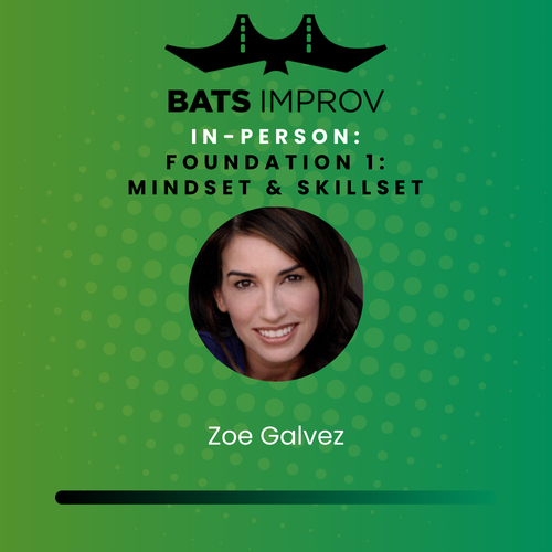 In-Person: Foundation 1: Mindset and Skillset with Zoe Galvez - 12/03/25 poster