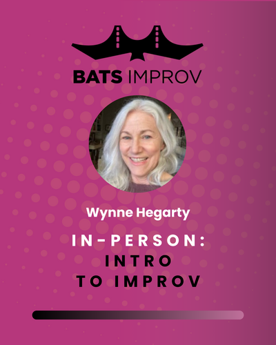 In-Person: Intro to Improv in Palo Alto with Wynne Hegarty - 11/20/25 poster