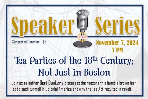 Speaker Series - Tea Parties of the 18th Century; Not Just in Boston! poster