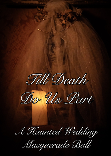 Till Death Do Us Part: A Haunted Wedding Masquerade Ball poster