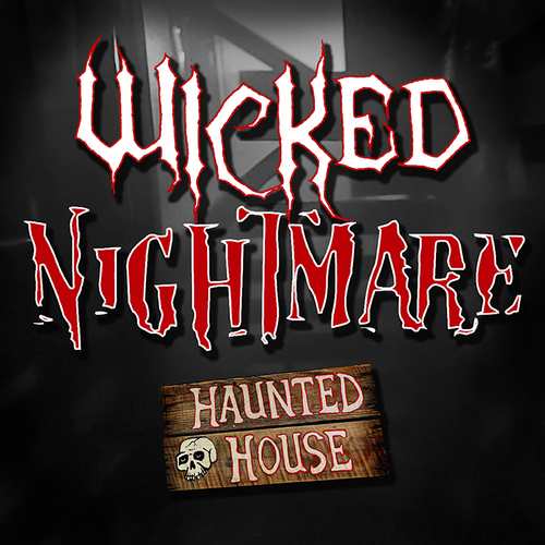 Wicked Nightmare Haunted House poster