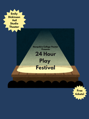 Hampshire College 24 Hour Play Festival poster