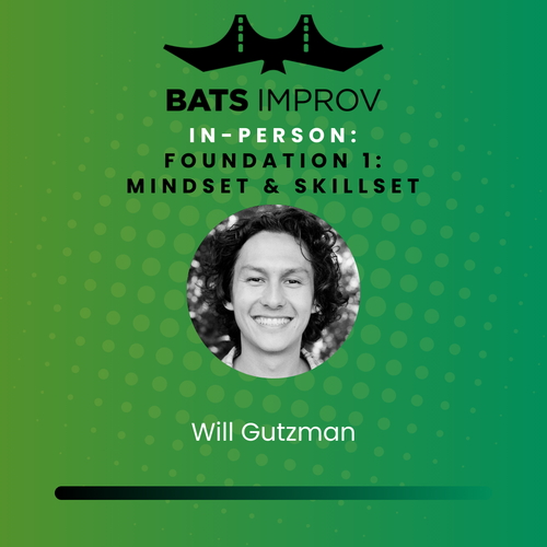 In-Person: Foundation 1: Mindset and Skillset with Will Gutzman - 05/27/25 poster