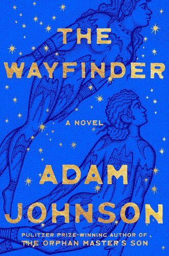 Booksmith presents: Adam Johnson / The Wayfinder  poster