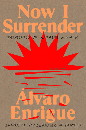 Booksmith presents: Álvaro Enrigue with Ingrid Rojas Contreras / Now I Surrender  image