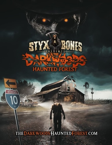 Styx and Bones Presents the Dark Woods Haunted Forest  poster